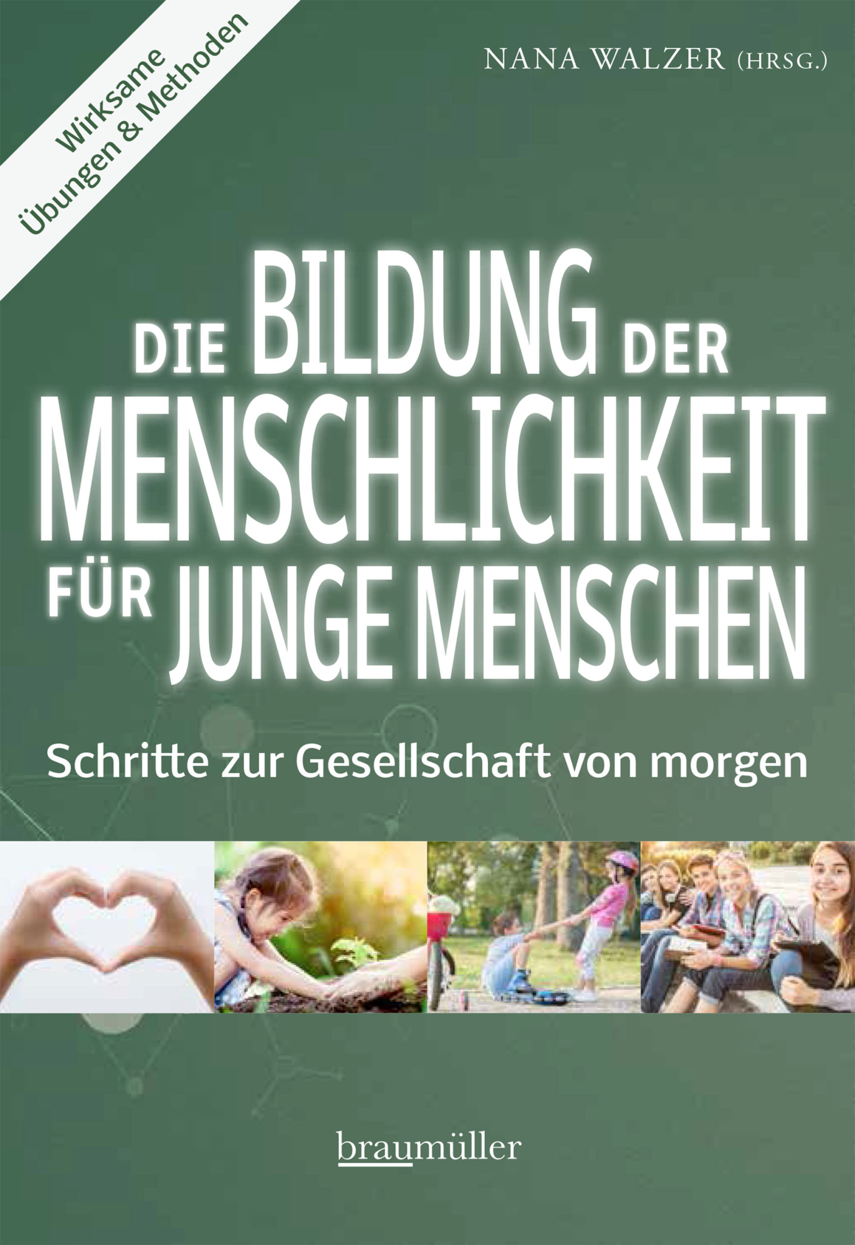 Die Bildung der Menschlichkeit für junge Menschen